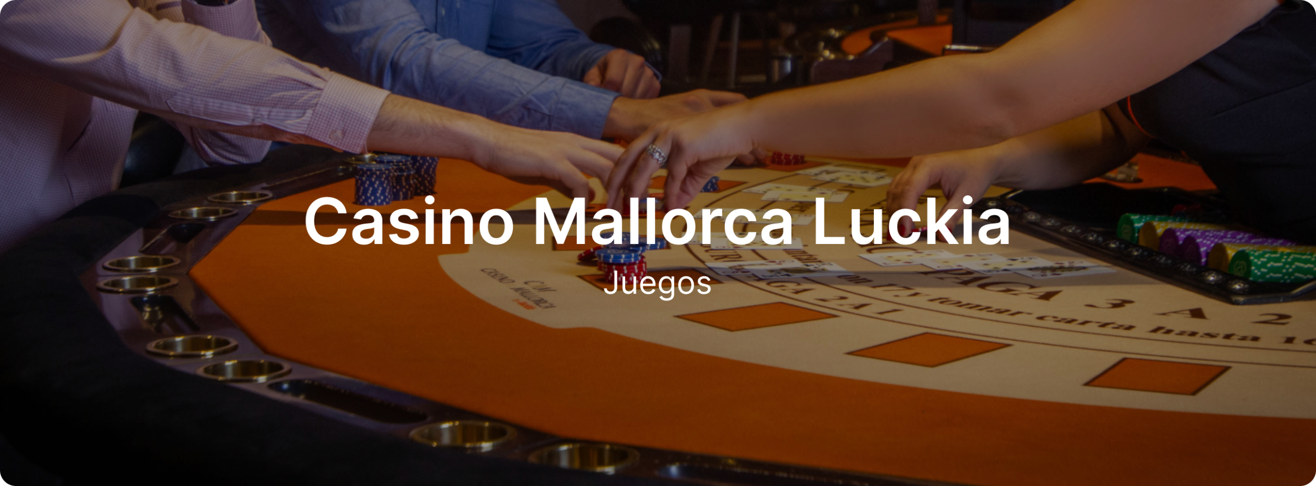 Casino Mallorca Luckia juegos y apuestas