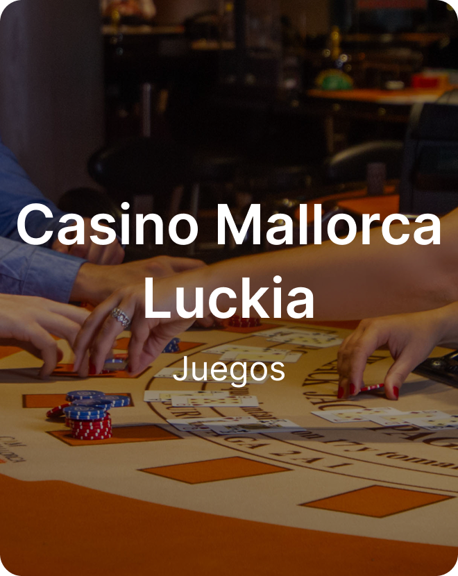 Casino Mallorca Luckia Juegos