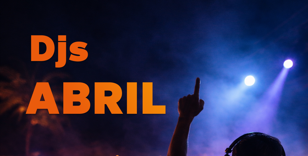 sesiones dj abril